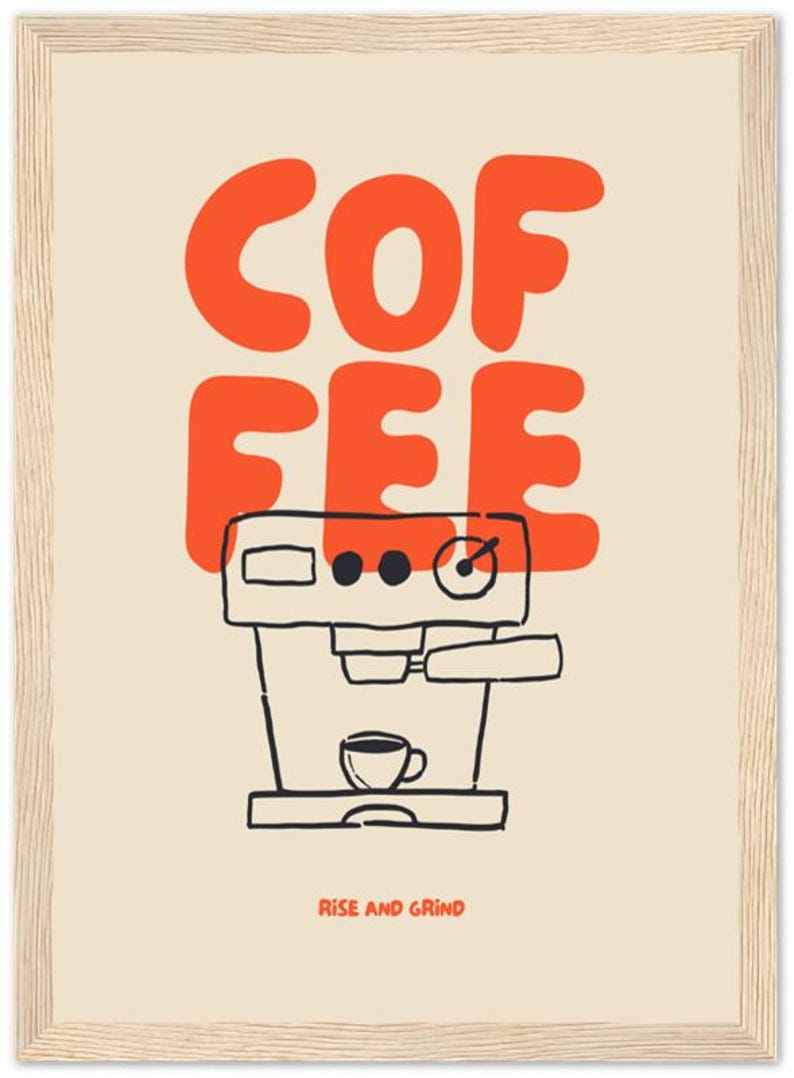 Coffee poster | framed kitchen wall art Natur Holzrahmen