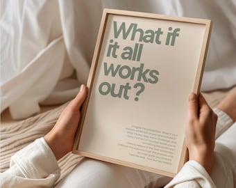 DIGITAL DOWNLOAD What if it all works out print sage green beige motivational poster