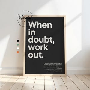 Home Gym Decor Fitness Motivational Poster When in doubt work out print image 1