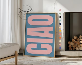 Ciao poster | 12 different colors | italy wall art typography italian decor living room