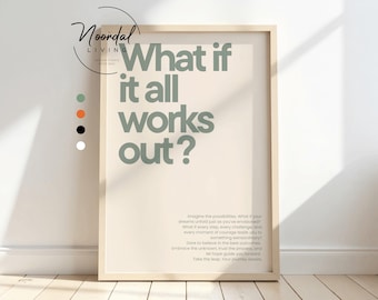 What If It All Works Out Poster Inspirational Quote Print Motivational Wall Art Office Decor