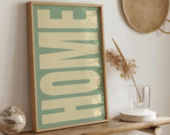 Home poster in sage green beige bold typography entryway decor