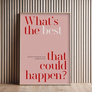 ¿Qué es lo mejor que podría pasar? Póster Inspiración Motivación Rojo Rosa Blanco Texto Retro Póster Decoración de Pared Sala de estar Dormitorio