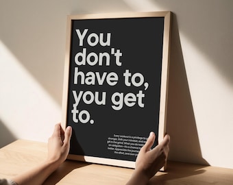 DIGITAL DOWNLOAD You don&#39;t have to you get to print home gym wall art motivational poster fitness  soft black beige
