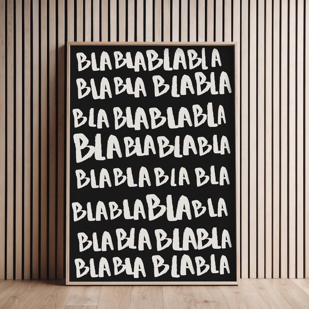 DIGITAL DOWNLOAD Bla Bla Poster Blah Blah Wall Art Living Room Art ...