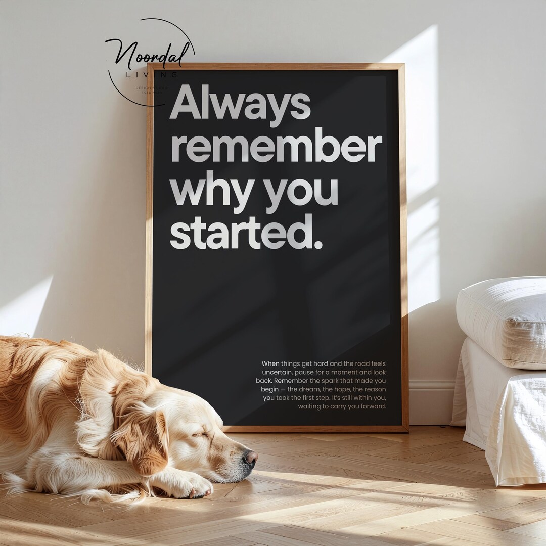 DIGITAL DOWNLOAD Motivational Poster Always Remember Why You Started ...