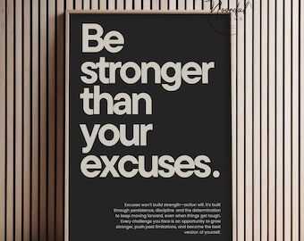 Gym wall art Be stronger than your excuses | motivational poster