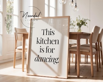 Kitchen wall art This kitchen is for dancing print quote black and beige