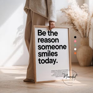 Motivational poster Be the reason someone smiles today | Office wall art or classroom decor