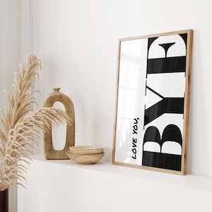 Kocham cię Bye Plakat czarno-biały typografia do przedpokoju