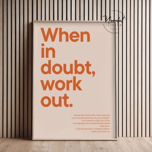 Home Gym Decor Fitness Motivational Poster When in doubt work out print Orange