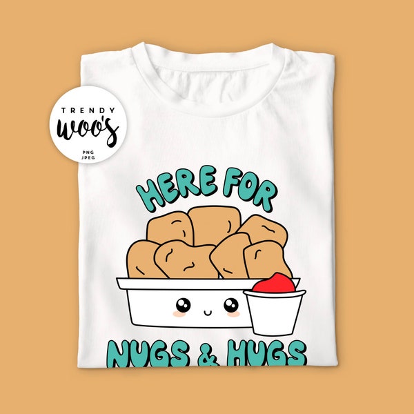Fast Food Take Out Kawaii Chicken Nuggets & Hugs Slogan Design - Sublimation - PNG - Digital - Designs For T-shirt Tote Bags Keyring Mug Cup