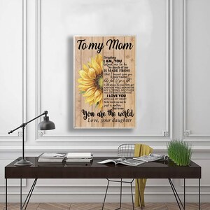To My Mom You Are the World Poster, Gift Family Poster, Poster Home Decor, Sunflower Poster Art Gift, Gift Love Family, Wall Art Poster