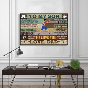 Boxing Man – To My Son I Want You To Believe Deep In Our Heart Poster, Sport Lovers Gift, Boxing Poster, Wall Art Home