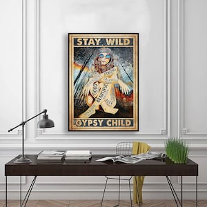 Stay Wild Gypsy Child Poster Hippie Girl Wall Art Boho, Vintage Hippie Poster Decor, Home Poster Wall Decor, Wall Art Home