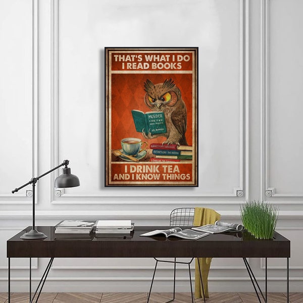 Owl That's What I Do: I Read Books, I Drink Tea Poster, Classroom Poster, Wall Art Home, Back To School Poster, Vintage Room Decoration Gift