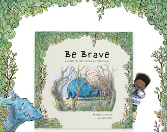 Personalised Children's Book, Be Brave, For children 2-7, Unique Gift Birthday Present