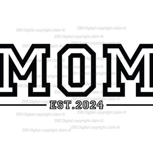 Moeder Est 2024 SVG PNG, Mama Est 2024 SVG, moeder Est SVG, moeder shirt SVG, moeder EST 2024 PNG, Moederdag 2024 SVG, moeder, 2024, EST, PNG, bestand knippen