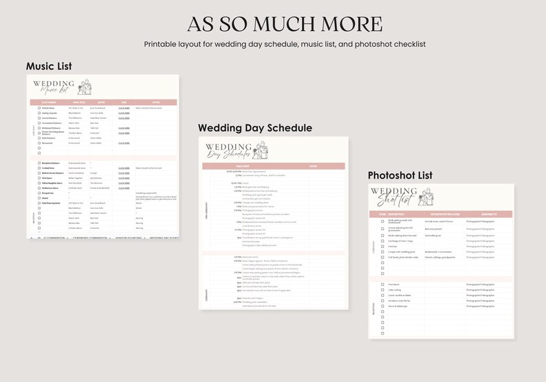 Pu&ograve; includere: Layout stampabile per la pianificazione del matrimonio con una lista musicale, un programma della giornata del matrimonio e una lista di controllo per il servizio fotografico. I documenti hanno uno schema di colori rosa tenue e bianco con il testo "AS SO MUCH MORE".