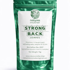 May include: A green pouch of "Strong Back Leaves" tea from Natures Mother. The white label features the brand logo and product information, including directions and net weight of 15g. Best before December 2027.