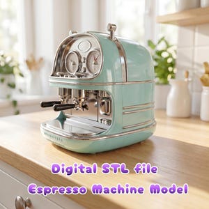 May include: A mint green espresso machine with chrome accents. The machine has two gauges, two spouts, and black handles. The text "Digital STL file Espresso Machine Model" is displayed at the bottom of the image.