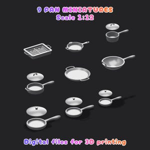 May include: A collection of nine gray miniature pans and cookware items in 1:12 scale, including various skillets, a roasting pan with a rack, and lids. The text 9 PAN MINIATURES Scale 1:12 and Digital files for 3D printing is visible.