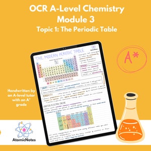 OCR A Level Chemistry Module 3 Topic 1: The Periodic Table by AtomicNotes