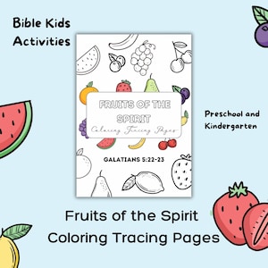 Fruits of the Spirit Coloring Tracing Pages Bible Coloring Pages Homeschool Bible Activities Preschool Learning Bible Verses Activity Fruits