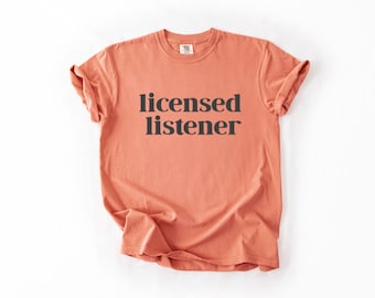 Licensed Listener Mental Health Gender-Neutral Comfort Colors 1717 Shirt