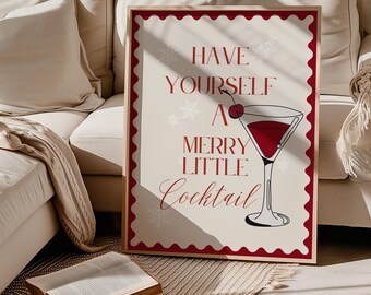 Have Yourself a Merry Little Cocktail - Festive Christmas Printable Wall Art