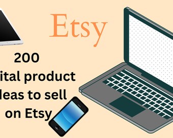 200 Digital Product Ideas to Sell on Etsy (Digital Download)