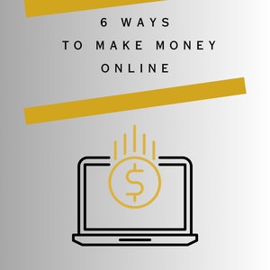 6 Ways to Make Money | How To Make Money | Money Making Guide | Make Money Online Guide| Financial Guide