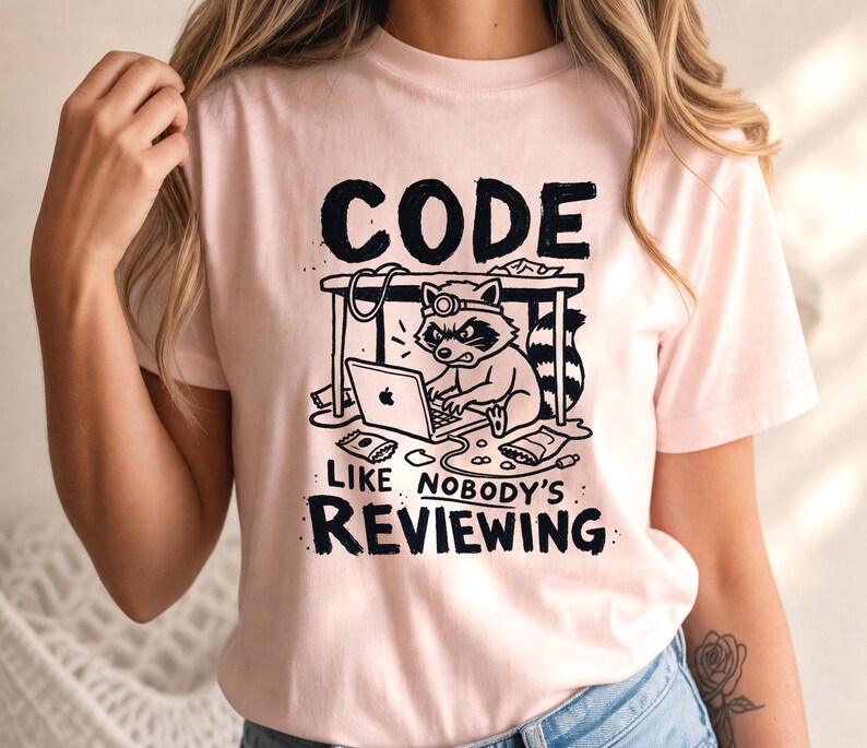 Funny Coding Shirt, Programmer Gift, Code Like Nobody's Reviewing, Developer Tee, Raccoon Graphic, Software Engineer, Unisex Computer Shirt image 7