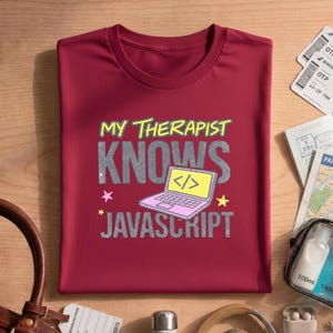 Min terapeut kan JavaScript-tröja, rolig programmerare-gåva, kodningshumor-tröja, utvecklartröja, teknisk grafisk tröja, unisex komfortfärger