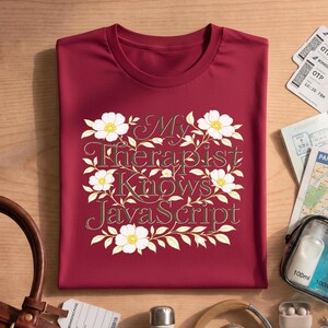 Mein Therapeut kennt Javascript-Shirt, lustiges Programmierer-T-Shirt, Geschenkidee für Coding-Fans, Comfort Colors T-Shirt, Unisex-Grafik-T-Shirt für Sie