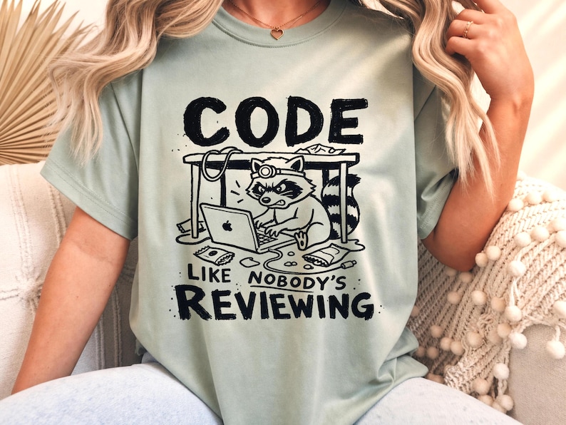 Funny Coding Shirt, Programmer Gift, Code Like Nobody's Reviewing, Developer Tee, Raccoon Graphic, Software Engineer, Unisex Computer Shirt image 6