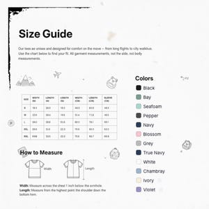 May include: A size guide chart for unisex t-shirts featuring a table with width and length measurements in inches and centimeters, a list of available colors including black, bay, seafoam, pepper, navy, blossom, grey, true navy, white, chambray, ivory, and violet.