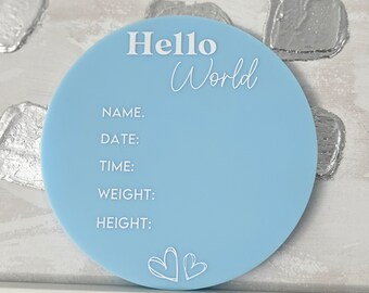 Birth Announcement ‘Hello World’ Baby Sign Acrylic Plaque