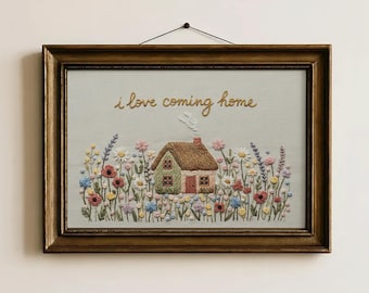 I Love Coming Home Wall Art Embroidery Style Print Quote Cottagecore Aesthetic Cozy Floral House Decor Field Flowers Cute Art Home Entryway