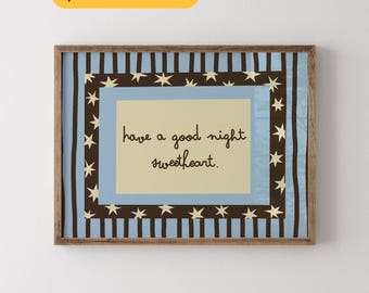 Hand Drawn Bedroom Quote Print Retro Blue Striped Wall Art Have a Good Night Sweetheart Cozy Kids Room Decor Nursery Cute Stars Printable