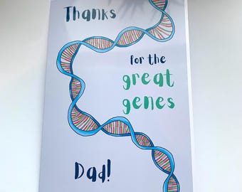 Thanks for the great genes dad DNA gene anatomical biology science Father's Day card