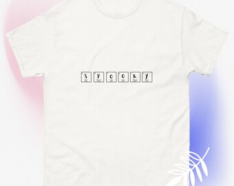 May include: White t-shirt with the word "SPOOKY" spelled out using chemical element symbols.