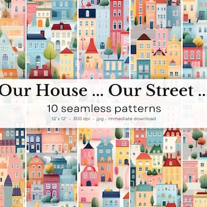 Our House, Our Street, ... - 10 seamless patterns, 12&#39;x12&#39;, 300dpi - seamless digital paper pack - Scrapbooking, digital background