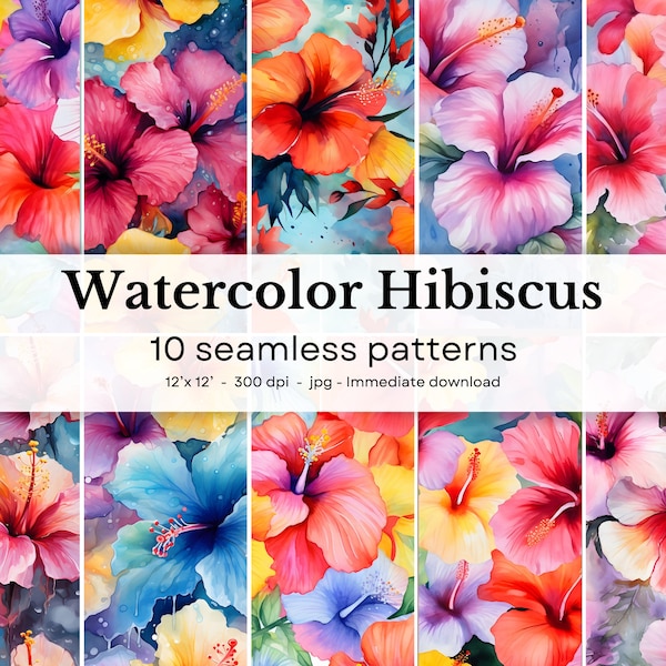 Watercolor Hibiscus - 10 seamless patterns, 12'x12', 300dpi - seamless digital paper pack - Scrapbooking, digital background