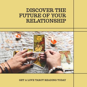 May include: A tarot card reading with the "The Sun" card face up. The card is surrounded by other tarot cards and two red candles on a floral patterned tablecloth. The text "DISCOVER THE FUTURE OF YOUR RELATIONSHIP" is at the top of the image and "GET A LOVE TAROT READING TODAY" is at the bottom.