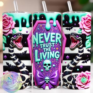 Inflado 3D Estranho Incomum, Nunca Confie nos Vivos, Envoltório de Copo Tumbler de Halloween de Temporada Assustadora, PNG Engraçado, Vibrações Assustadoras, Sublimação de Caveira, 20oz