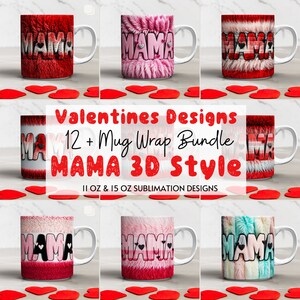 Mama Valentines PNG, Mug Wrap Bundle, Valentines day Mug Wrap Sublimation Designs PNG, 11oz and 15oz Mug Template, 3D Valentine Mug Wrap