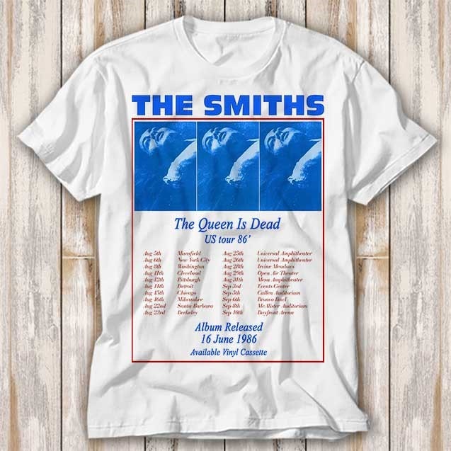 The Smiths Us Tour 86 Queen is Dead T Shirt Best Seller Funny