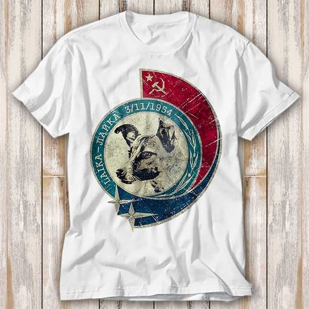 Laika Astronaut Dog Vintage T Shirt Best Seller Funny Movie Gift Music Meme Top Tee 4112