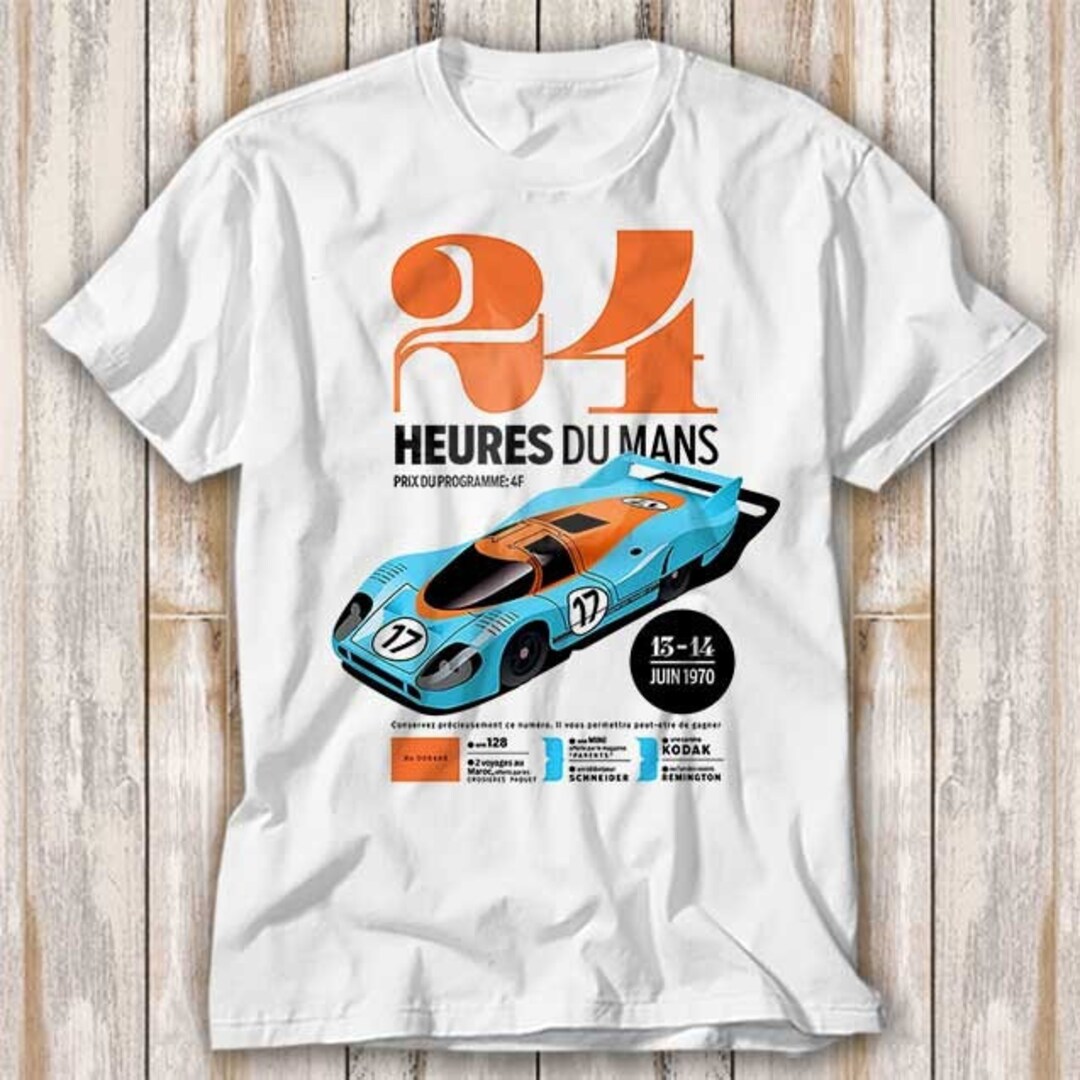 Heures Du Mans 24 Hours of Le Mans 917 GT40 T Shirt Best Seller Funny ...